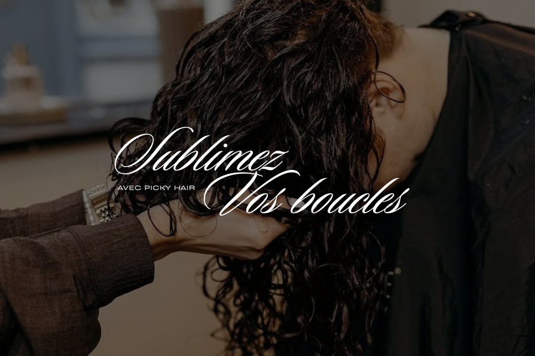 Sublimez vos boucles avec Picky Hair