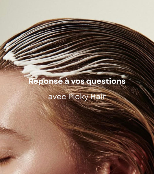 Tout savoir sur vos cheveux : Picky Hair répond à vos questions.